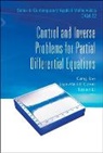 Gang Bao, Bao Gang, Jean-michel Coron, Tatsien Li, Li Tatsien - Control And Inverse Problems For Partial Differential Equations