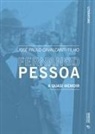 Jose Paulo Cavalcanti, José Paulo Cavalcanti - Fernando Pessoa: A Quasi Memoir