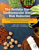 Caroline Brydson, Caroline (Dietary and Lifestyle Consultant) Brydson, Alexandra Jenkins, Alexandra PhD Jenkins, Amy Jenkins, Amy (Vineland Research and Innovation Centre) Jenkins... - The Portfolio Diet for Cardiovascular Disease Risk Reduction