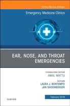 Laura J Bontempo, Laura J Bontempo, Jan Shoenberger - Ear, Nose, and Throat Emergencies, An Issue of Emergency Medicine Clinics of North America