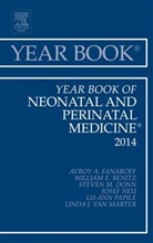 Avroy A Fanaroff, Avroy A. Fanaroff, Avroy A. (Emeritus Professor Fanaroff, Fanaroff Avroy A. - Year Book of Neonatal and Perinatal Medicine 2014