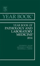 Stephen S Raab, Stephen S. Raab, Stephen S. (Vice Chair of Quality and Director of Anatomic Pathology Raab, Raab Stephen S. - Year Book of Pathology and Laboratory Medicine 2014