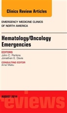 John C Perkins, John C. Perkins, John C. (Virginia Tech) Perkins, Perkins John C. - Hematology/Oncology Emergencies, An Issue of Emergency Medicine Clinics of North America