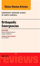 David Della-Giustina, David (Education Section Chief and Residency Program Director Emergency Medicine Yale School of Medicine New Haven CT) Della-Giustina, David (Education Section Chief and Residency Program Director&lt;br&gt;Emergency Medicine&lt;br&gt;Yale School of Medicine&lt;br&gt;New Haven&lt;br&gt;CT) Della-Giustina, Della-Giustina David - Orthopedic Emergencies, An Issue of Emergency Medicine Clinics of North America