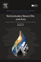 Rob Knight, Rob (University of California San Diego Knight, Knight Rob, Vikram Rao, Vikram (Research Triangle Energy Consortium Rao, Rao Vikram - Sustainable Shale Oil and Gas