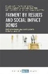 Kevin Albertson, Kevin (Manchester Metropolitan University) Albertson, Chris Fox, Chris (Manchester Metropolitan University) Fox, Chris O'Leary, Gary Painter - Payment by Results and Social Impact Bonds