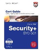 Dave Prowse, David Prowse, David L. Prowse - Comptia Security+ Sy0-501 Cert Guide