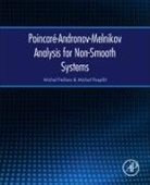 Michal Feckan, Feckan Michal, Michal Pospisil, Michal Pospíšil - Poincaré-Andronov-Melnikov Analysis for Non-Smooth Systems