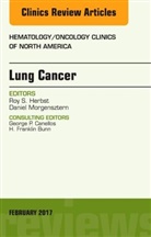 Roy S. Herbst, Roy S. (Ensign Professor of Medicine Herbst, Roy S. (Yale Comprehensive Cancer Center) Herbst, Herbst Roy S., Daniel Morgensztern, Daniel (Washington University School of Medicine) Morgensztern... - Lung Cancer, An Issue of Hematology/Oncology Clinics