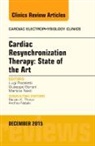 Luigi Padeletti, Luigi (University of Firenze Specialty School in Cardiovascular Diseases Padeletti, Padeletti Luigi - Cardiac Resynchronization Therapy: State of the Art, An Issue of Cardiac Electrophysiology Clinics: Volume 7-4