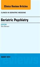 Soo Borson, Soo (University of Washington Medical Center) Borson, Borson Soo - Geriatric Psychiatry, An Issue of Clinics in Geriatric Medicine