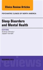 Andrew Winokur, Andrew (University of Connecticut Health Center) Winokur, Winokur Andrew - Sleep Disorders and Mental Health, An Issue of Psychiatric Clinics of North America
