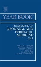 Avroy A Fanaroff, Avroy A. Fanaroff, Avroy A. (Emeritus Professor Fanaroff, Fanaroff Avroy A. - Year Book of Neonatal and Perinatal Medicine 2015