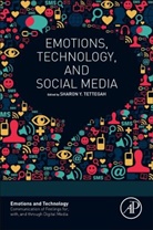 Sharon Tettegah - Emotions, Technology, and Social Media