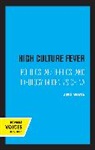 Jing Wang - High Culture Fever