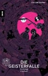 Pia Schad, Eva Rust - Die Geisterfalle