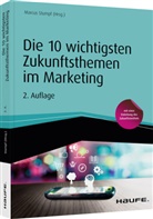 Marcu Stumpf, Marcus Stumpf - Die 10 wichtigsten Zukunftsthemen im Marketing