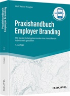 Wolf Reiner Kriegler - Praxishandbuch Employer Branding