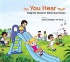 Seethalakshmi Subbiah, Seethalakshmi (Centre For Wellbeing Subbiah, Subbiah Seethalakshmi - Did You Hear That?: Help For Children Who Hear Voices