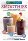 Yello Balolia, Chris Cheyette - Carbs & Cals Smoothies