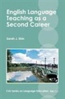 Sarah J. Shin - English Language Teaching as a Second Career