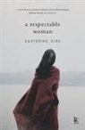 Easterine Kire - A Respectable Woman