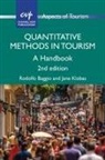 Rodolfo Baggio, Jane Klobas - Quantitative Methods in Tourism
