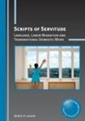 Beatriz P Lorente, Beatriz P. Lorente - Scripts of Servitude
