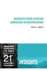Mitzi J Smith, Mitzi J. Smith, Mark Allan Powell, Mark Allen Powell - Insights from African American Interpretation