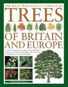 Tony Russell - The Illustrated Encyclopedia of Trees of Britain and Europe