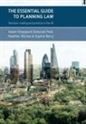 Sophie Berry, Sophie (Newport City Council) Berry, Deborah Peel, Deborah (University of Dundee) Peel, Heather Ritchie, Heather (University of Ulster) Ritchie... - The essential guide to planning law