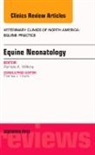 Pam Wilkins, Pamela A. Wilkins, Pamela A. (Veterinary Clinical Medicine Wilkins, Wilkins Pamela A. - Equine Neonatology, An Issue of Veterinary Clinics of North America: Equine Practice