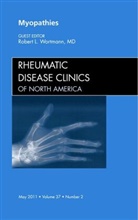 Robert L. Wortmann, Robert L. (Dartmouth Medical College) Wortmann, Wortmann Robert L. - Myopathies, An Issue of Rheumatic Disease Clinics