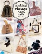 Brennan, E Brennan, E. Brennan, Emma Brennan - Making Vintage Bags