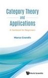 Marco Grandis, Marco (Univ Di Genova Grandis, Grandis Marco, Marco Grandis - Category Theory And Applications: A Textbook For Beginners
