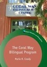 Maria R. Coady - The Coral Way Bilingual Program