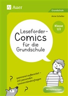 Anne Scheller - Leseförder-Comics für die Grundschule - Klasse 1/2