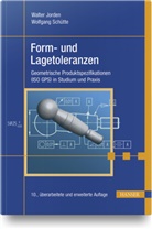 Walte Jorden, Walter Jorden, Wolfgang Schütte - Form- und Lagetoleranzen