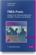 André Decker, Thorste Tietjen, Thorsten Tietjen - FMEA-Praxis