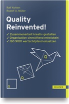 Ral Kohlen, Ralf Kohlen, Rudolf A Müller, Rudolf A. Müller - Quality Reinvented!
