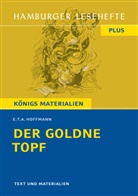 E T A Hoffmann, E.T.A. Hoffmann, Ernst Theodor Amadeus Hoffmann - Der goldne Topf