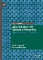 Michael Prosser, Keit Trigwell, Keith Trigwell - Exploring University Teaching and Learning