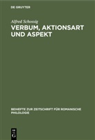 Alfred Schossig, Walthe v Wartburg, Walther v Wartburg - Verbum, Aktionsart und Aspekt