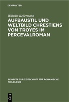 Wilhelm Kellermann, Walthe v Wartburg, Walther v Wartburg - Aufbaustil und Weltbild Chrestiens von Troyes im Percevalroman