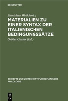 Stanislaus Wedkiewicz, Gröbe Gustav, Gröber Gustav - Materialien zu einer Syntax der italienischen Bedingungssätze