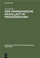 Curt Ralcke - Der Anorganische Nasallaut im Französischen