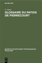 C Juret, C. Juret - Glossaire du patois de Pierrecourt