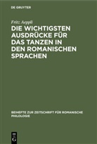 Fritz Aeppli, Alfon Hilka, Alfons Hilka - Die wichtigsten Ausdrücke für das Tanzen in den romanischen Sprachen