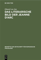 Eduard von Jan, Alfon Hilka, Alfons Hilka - Das literarische Bild der Jeanne d'Arc
