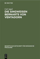 Carl Appel, Alfon Hilka, Alfons Hilka - Die Singweisen Bernarts von Ventadorn